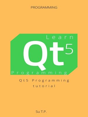 cover image of Learn Qt5 Programming